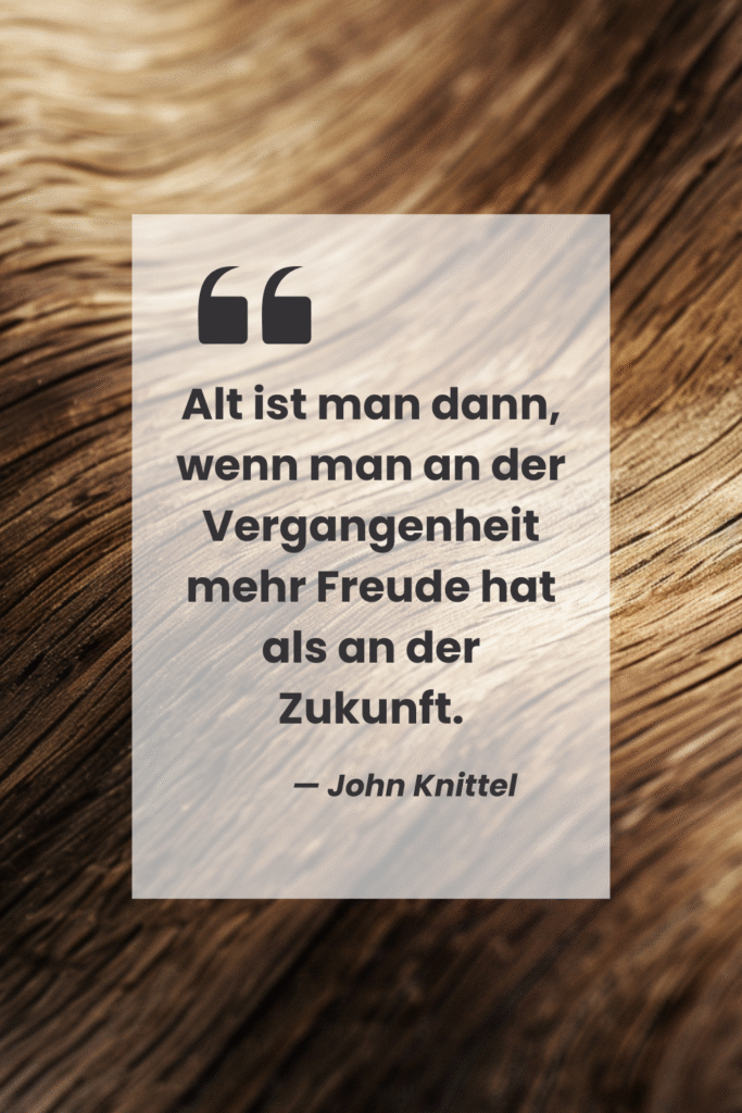 Zitat zum Ruhestand von John Knittel mit Holz-Hintergrund