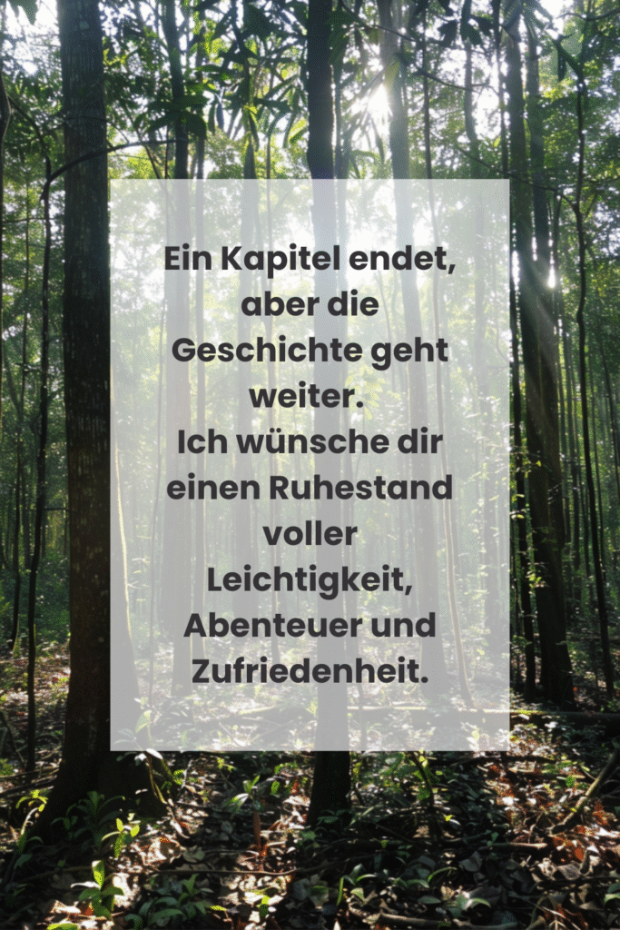 Wünsche zum Ruhestand mit Wald im Hintergrund